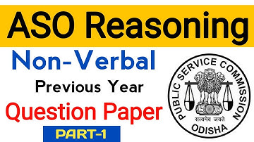 ASO REASONING | NON-VERBAL REASONING | ASO 796 POSTS | OPSC ASO REASONING SET | PREVIOUS YEAR MCQ 1