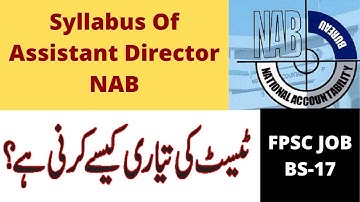 Syllabus Of Assistant Director (NAB) FPSC | How To Prepare Test Of NAB