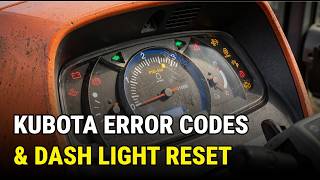 Kubota error codes lookup and how to reset the dashboard service light