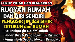 RUQYAH RUMAH PENGUSIR JIN, SETAN \u0026 SIHIR DI RUMAH \u0026 TUBUH, PENENANG HATI DAN FIKIRAN| BY ALAA AQEL