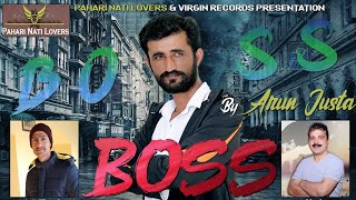 Latest Pahari Song Boss (Joyenti) | Arun Justa | Surender Negi - Pahari Nati Lovers