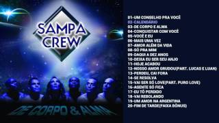 SAMPA CREW - DE CORPO E ALMA (CD COMPLETO)[ANO DE LANÇAMENTO 2011]