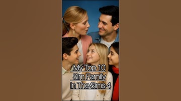 My Top 10 Sim Family In The Sims 4 #Top10 #AI #AIGenerated #TheSims #TheSims4 #Sims4
