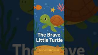 The Brave Little Turtle 🐢 | Short Bedtime Story for Kids | Purple Storyteller