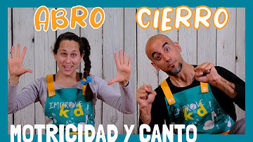🖐 Abro y cierro ✊ Canciones infantiles