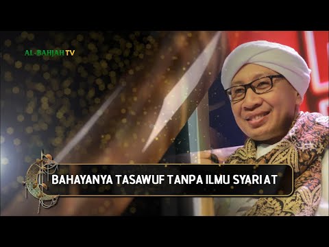 Bahayanya Tasawuf Tanpa