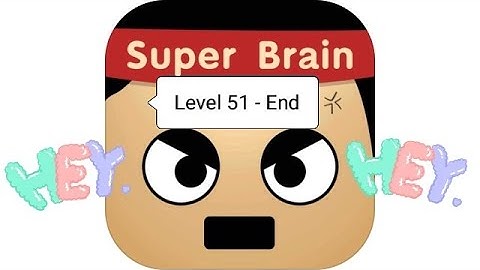Super Brain Hago Level 51 - End (Part 2)