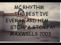 Mc rhythm stuart hudson the best ive ever herd him ever