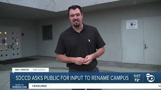 KGTV-SD: SDCCD Asks Public for Input to Rename Campus
