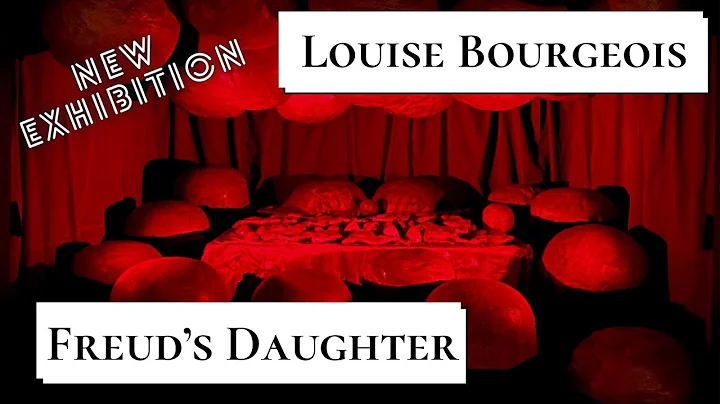 Exhibition Tour, Louise Bourgeois Freud's Daughter...