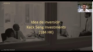 Horos AM  Tesis de inversión de Keck Seng Investments