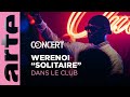 Werenoi solitaire  dans le club  arteconcert