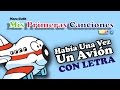 Había Una Vez Un Avión Nora Galit Con Letra Había Una Vez Un Avión Nora Galit Con Letra