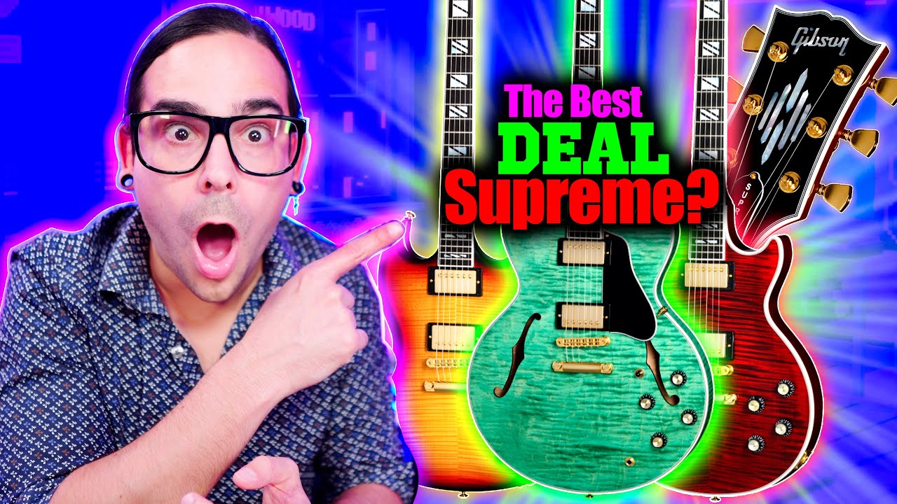 Gibson ES Supreme | THE BEST DEAL?