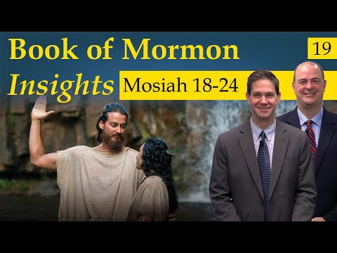 Mosiah 18-24 | Book Of Mormon Insights With Taylor And Tyler: Revisited
