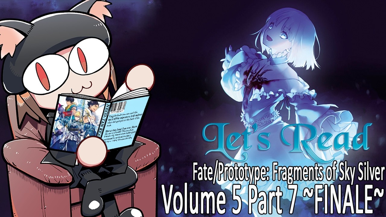 Let's Read Fate / Prototype : Fragments of Sky Silver - Vol. 5 Part 7 ...