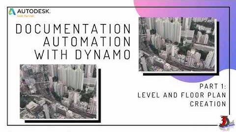 Documentation Automation with Dynamo - Part 1: Level and Floor Plan Creation