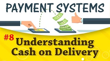 Understanding Cash on Delivery - Payment System - Startup Guide for Entrepreneurs By Nayan Bheda