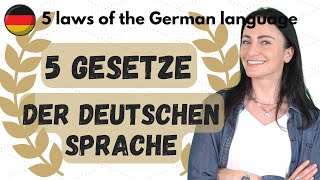 🇩🇪 5 LAWS of the GERMAN LANGUAGE
