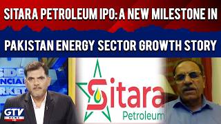 Sitara Petroleum IPO | A New Milestone in Pakistan’s Energy Sector Growth Story | GTV News