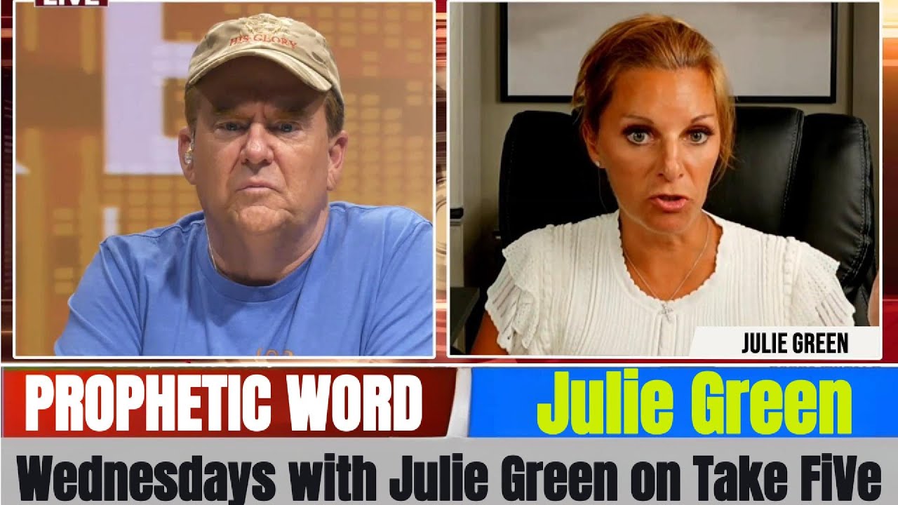 Julie Green PROPHETIC WORD Updates Sep 03, 2025 - Wednesdays with Julie Green on Take FiVe