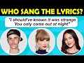 Who Sang the Lyrics...? (Popular Songs 2022 &amp; 2023) Music Quiz