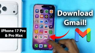 How to Download Gmail App | iPhone 17 Pro / 17 Pro Max