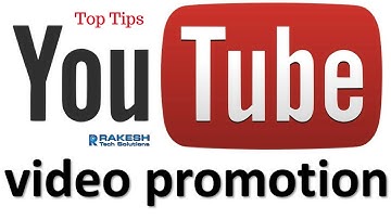 Top Tips How to promote your Youtube Video And Channel Tutorial - Rakesh Tech Solutions