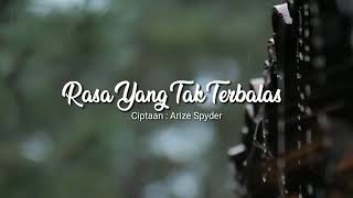 LAGU TERBARU 2021-RASA YG TAK TERBALAS (ciptaan ARIZE SPYDER)