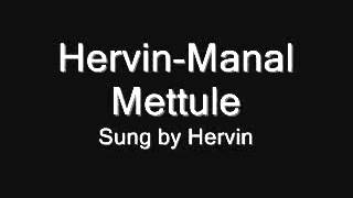 Hervin manal Mettuleh   Video