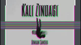 KALI ZINDAGI ARMAAN SANGHA  ALIVE Latest Song 2022 Bass Boosted