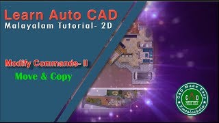Move & Copy Commands. (Auto CAD Tutorial -05 Malayalam , Modify-2)