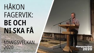 Håkon Fagervik: Be och ni ska få | Mangsveckan 2020