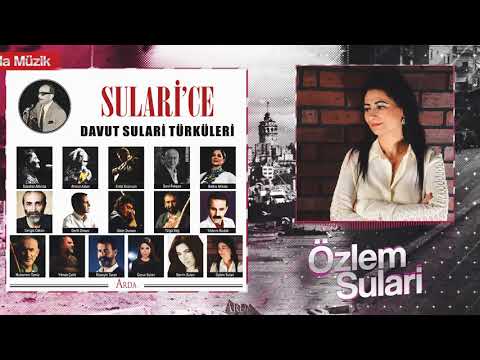 Özlem Sulari - Ben Bir Hastalığa - Sularice/Davut Sulari Türküleri - Arda Müzik 2019