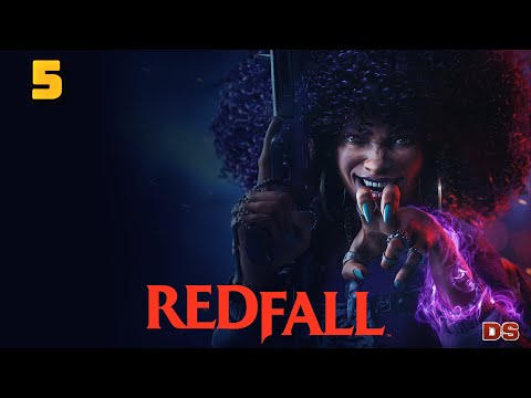 Видео: Redfall. Прохождение № 5.