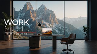 Work Smart with Calm Energy | Background Music to Maximize Efficiency