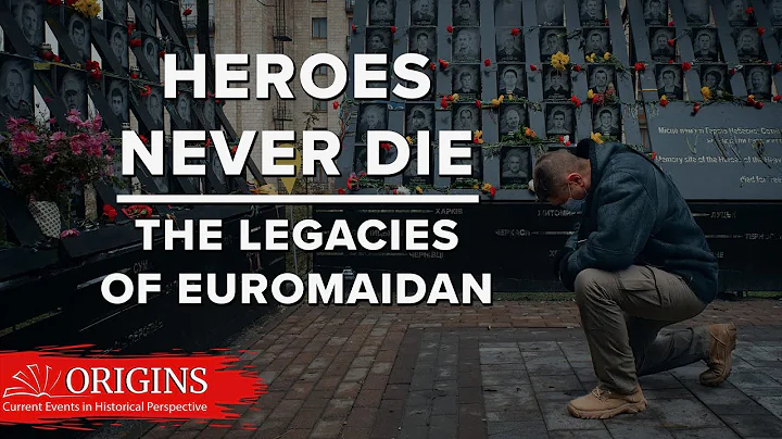 Heroes Never Die: The Legacies of Euromaidan