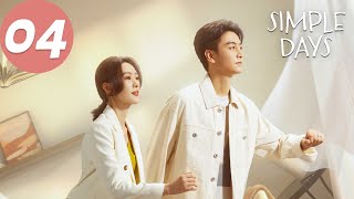 ENG SUB | Simple Days | EP04 | 小日子 | Chen Xiao, Tong Yao
