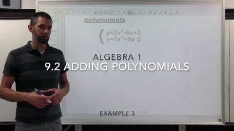 9.2c Adding Polynomials