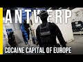 How Antwerp Became the Cocaine Capital of Europe: Unraveling the Mystery