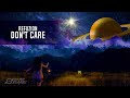 Refuzion - Don't Care (Extended Mix)