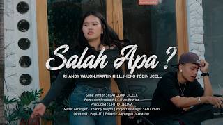 SALAH APA - RHANDY WUJON FT MARTIN HILL - JHEPO TOBIN - ICELL