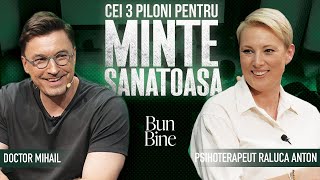 Minte sănătoasă - Cei 3 piloni | Bun Bine | cu psihoterapeutul Raluca Anton