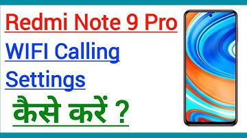 Redmi Note 9 Pro WIFI Calling Setting | How To Use WIFI Calling | WIFI Calling Kaise Use Kare