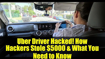 Uber Driver Hacked! How Hackers Stole $5000 & What You Need to Know