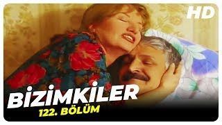 Bizimkiler 122 Bölüm Nostalji Diziler