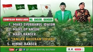 Kumpulan Mars/Lagu #ansor #banser #nahdlatululama  Populer 2024 - Jayalah #ansorbanser #indonesia