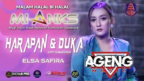HARAPAN & DUKA ELSA SAFIRA - AGENG MUSIK - MIANKS COMMUNITY WONOKERTO PEKALONGAN 2025