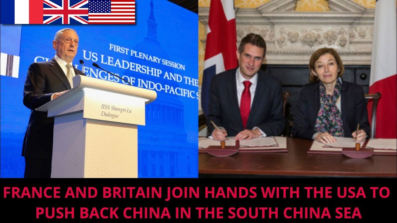 FRANCE AND BRITAIN JOIN HANDS WITH THE USA TO PUSH BACK CHINA IN THE ...
