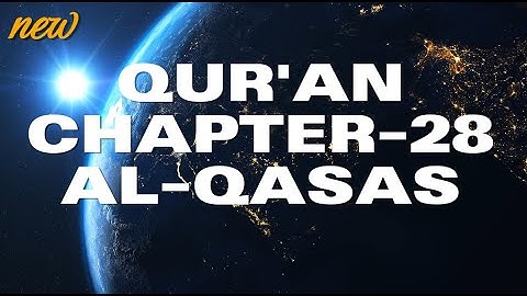 Qur’an Chapter: 28 – Surah Al-Qasas - في ظلال القرآن - سورة القصص‎